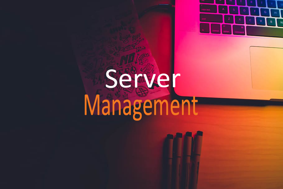 Server Management