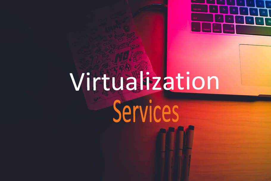 Virtualization Services